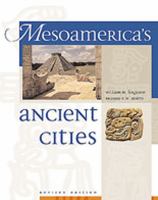 Mesoamerica's ancient cities : aerial views of pre-Columbian ruins in Mexico, Guatemala, Belize, and Honduras /