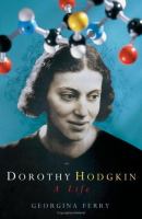 Dorothy Hodgkin : a life /