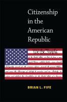 Citizenship in the American republic /