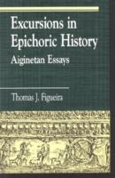 Excursions in epichoric history : Aiginetan essays /