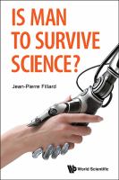 Is man to survive science? /