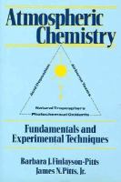 Atmospheric chemistry : fundamentals and experimental techniques /