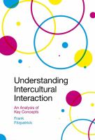Understanding intercultural interaction  : an analysis of key concepts /