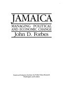 Jamaica : managing political and economic change /