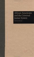 African Americans and the criminal justice system /
