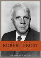 The letters of Robert Frost.