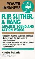 Flip, slither, & bang : Japanese sound and action words /