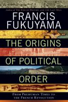 The origins of political order : from prehuman times to the French Revolution /