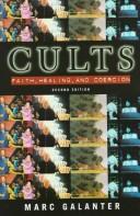 Cults : faith, healing, and coercion /