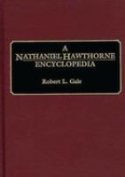 A Nathaniel Hawthorne encyclopedia /
