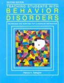 Teaching students with behavior disorders : techniques and activities for classroom instruction /
