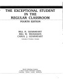 The exceptional student in the regular classroom /