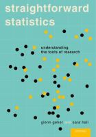 Straightforward statistics : understanding the tools of research /