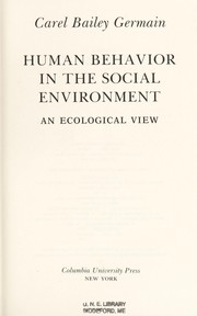 Human behavior in the social environment : an ecological view /