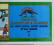 Dinosaurs, dragonflies & diamonds : all about natural history museums /