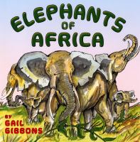 Elephants of Africa /