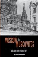 Moscow & Muscovites /