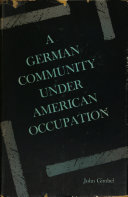 A German community under American occupation: Marburg, 1945-52.