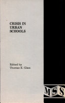 Crisis in urban schools: a book of readings for the beginning urban teacher,