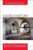 Church history : an essential guide /