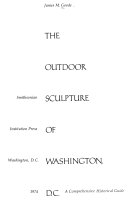 The outdoor sculpture of Washington, D.C. A comprehensive historical guide