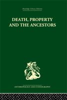Death, property and the ancestors : a study of the mortuary customs of the Lodagaa of West Africa /