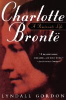 Charlotte Brontë, a passionate life /