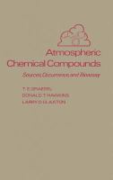 Atmospheric chemical compounds : sources, occurrence, and bioassay /