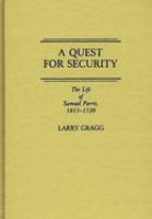 A quest for security : the life of Samuel Parris, 1653-1720 /