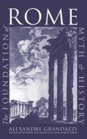 The foundation of Rome : myth and history /