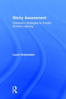 Sticky assessment : classroom strategies to amplify student learning /