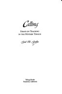 Calling : essays on teaching in the mother tongue /
