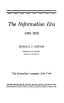 The Reformation era, 1500-1650.