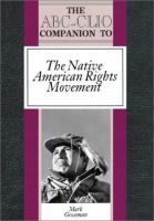 The ABC-CLIO companion to the Native American rights movement /