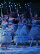 The world's great ballets : La fille mal gardée to Davidsbündlertänze /