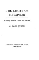 The limits of metaphor; a study of Melville, Conrad, and Faulkner,