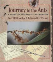 Journey to the ants : a story of scientific exploration /