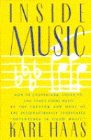 Inside music : how to understand, listen to, and enjoy good music /