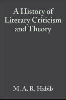 A history of literary criticism and theory : from Plato to the present /