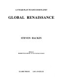 Global renaissance : a 5 year plan to save our planet /
