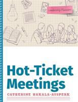 Hot-ticket meetings /