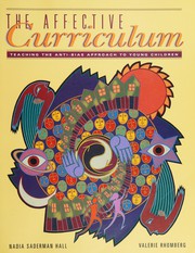The affective curriculum : teaching the anti-bias approach to young children /