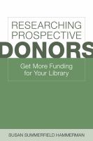 Researching prospective donors : get more funding for your library /