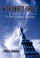 With liberty for all : freedom of religion in the United States /