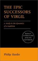 The epic successors of Virgil : a study in the dynamics of a tradition /