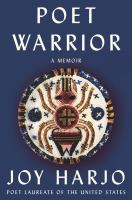 Poet warrior : a memoir /