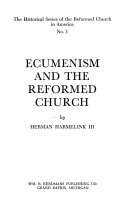 Ecumenism and the Reformed Church.