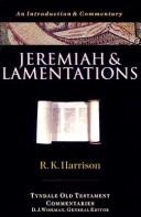 Jeremiah and Lamentations; an introduction and commentary,