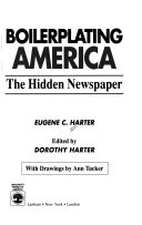 Boilerplating America : the hidden newspaper /