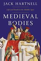 Medieval bodies : life, death and art in the Middle Ages /